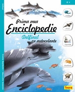 Prima mea enciclopedie cu autocolante - delfinul