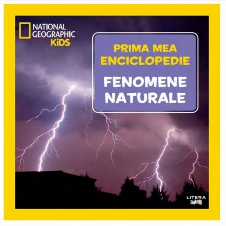 Prima mea enciclopedie : Fenomene naturale