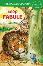 Prima mea lectură : Fabule de Esop