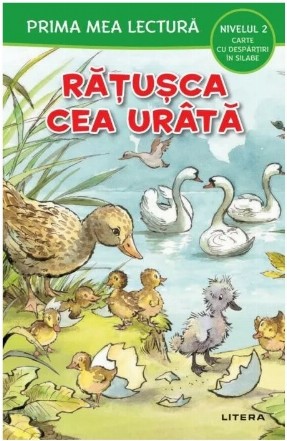 Prima mea lectură - Răţuşca cea urâtă