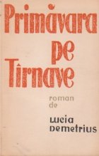 Primavara Tirnave Volumul
