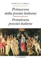 PRIMAVERA DELLA POESIA ITALIANA / PRIMĂVARA POEZIEI ITALIENE