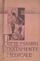 Prime masuri si tratamente medicale spre prevenirea si combaterea bolilor, Editia III