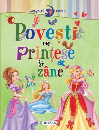 Primele lecturi: Povesti cu printese si zane