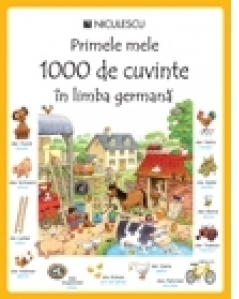 Primele mele 1000 de cuvinte in limba germana