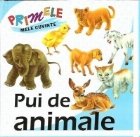 Primele mele cuvinte - Pui de animale