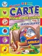 Primele mele cuvinte cu autocolante. Animalele ( engleza-romana)