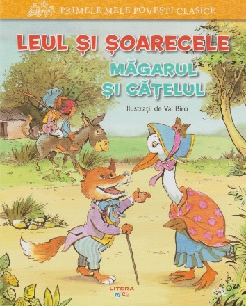 Primele mele poveşti clasice - Leul şi şoarecele