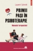 Primii pasi psihoterapie Manualul terapeutului