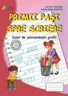 Primii pasi spre scriere Caiet