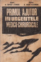 Primul ajutor in urgentele medico-chirurgicale