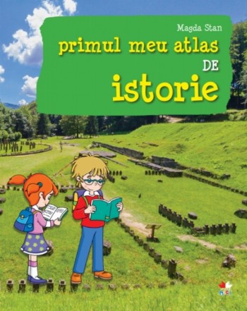 Primul meu atlas de istorie