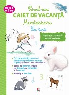 Primul meu caiet de vacanță Montessori. La țară. De la 3 la 6 ani
