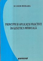 Principii si aplicatii practice in genetica medicala