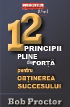 principii pline forţă pentru obţinerea