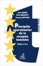 Principiile operatiunilor de la receptia hotelului. Editia 2