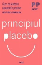 Principiul placebo Cum vindecă așteptările
