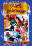 Prinţesa şi bobul de mazare şi alte 63 poveşti Prinţesa şi bobul de mazare şi alte 63 poveşti