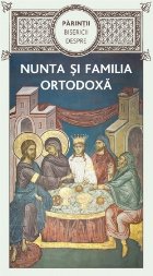 Părinţii bisericii despre nunta şi familia ortodoxă