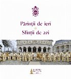Părinţii ieri sfinţii azi proclamarea
