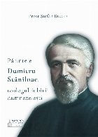 Părintele Dumitru Stăniloae teologul iubirii