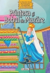 Printesa si Bobul de Mazare - Carte de colorat + poveste (Colectia Povesti clasice de colorat, format A4)