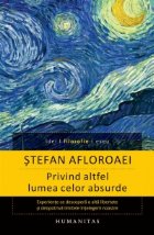 Privind altfel lumea celor absurde