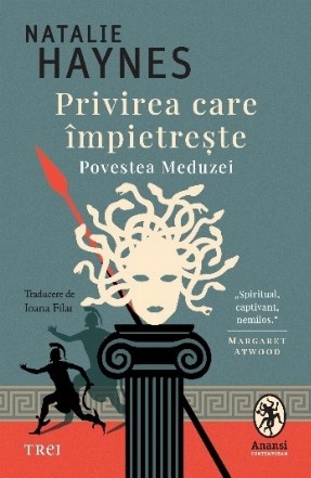 Privirea care împietreşte : Povestea Meduzei
