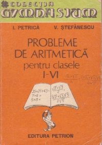 Probleme de aritmetica pentru clasele I-VI
