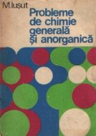 Probleme de chimie generala si anorganica
