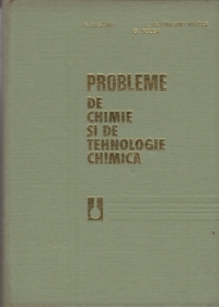 Probleme de chimie si de tehnologie chimica