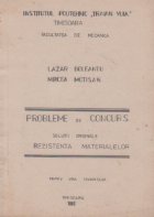 Probleme de Concurs. Solutii Originale. Rezistenta Materialelor