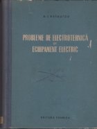 Probleme de electrotehnica si echipament electric (traducere din limba rusa)