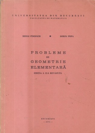 Probleme de geometrie elementara (Pimsner, Popa)