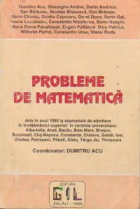 Probleme de matematica date in anul 1995 la examenele de admitere