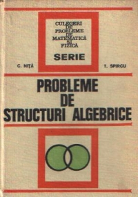 Probleme de structuri algebrice