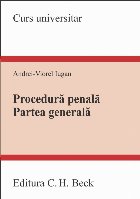 Procedură penală : partea generală