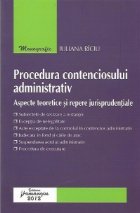 Procedura contenciosului administrativ – Aspecte