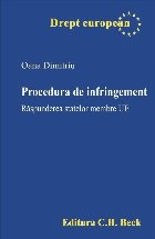 Procedura de infringement : răspunderea statelor membre UE Procedura de infringement : răspunderea statelor membre UE
