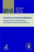 Procedura trimiterii preliminare Principii drept