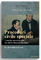 Proceduri speciale în Codul de procedură civilă : valorificarea creanţelor necontestate, de valoare redus