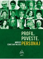 Profil. Poveste. Personaj.