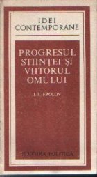 Progresul Stiintei Viitorul Omului (Experienta