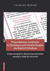 Propavaduirea cuvantului lui Dumnezeu prin imnele liturgice ale Bisericii Ortodoxe