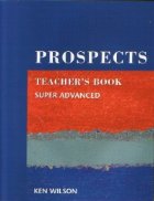 Prospects (Super Advanced Teacher\ Book)
