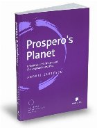Prospero s Planet. Critical Quandaries around Shakespeare s Last Play