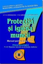 coperta Protectia si igiena muncii. Manual pentru clasa a X-a