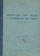 Protectia prin relee a sistemelor electrice (traducere din limba rusa)