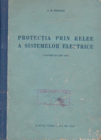 Protectia prin relee a sistemelor electrice (traducere din limba rusa)