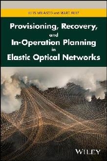 Provisioning, Recovery, and In-Operation Planning in Elastic
